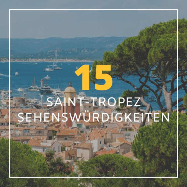 Saint Tropez Geheimtipps